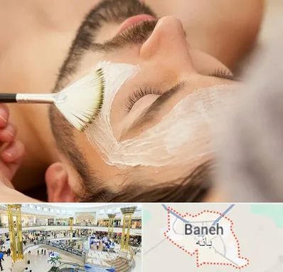 فیشیال صورت آقایان در بانه