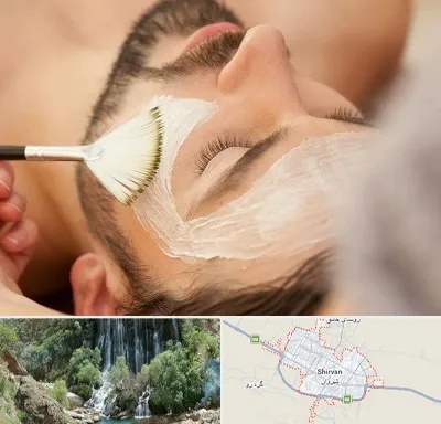 فیشیال صورت آقایان در شیروان