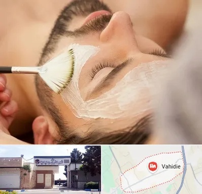 فیشیال صورت آقایان در وحیدیه شهریار