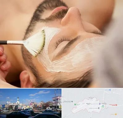 فیشیال صورت آقایان در ماهدشت کرج