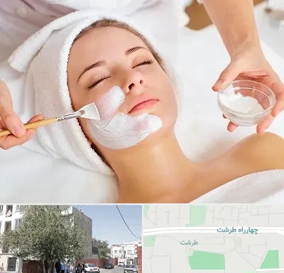 فیشیال پوست در طرشت