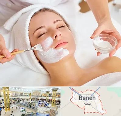 فیشیال پوست در بانه