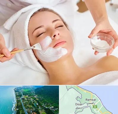 فیشیال پوست در رامسر