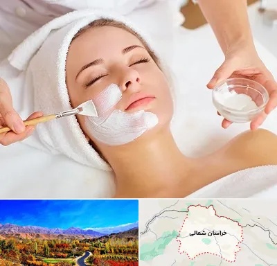 فیشیال پوست در خراسان شمالی