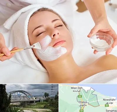 فیشیال پوست در چالوس