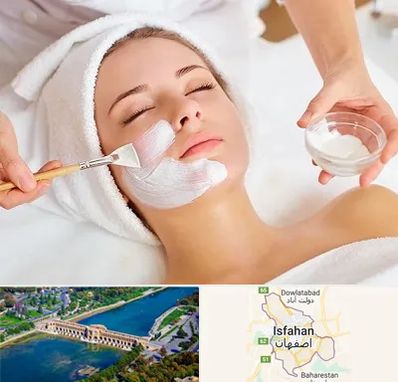 فیشیال پوست در اصفهان