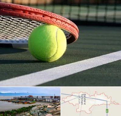 زمین تنیس در بندر ترکمن