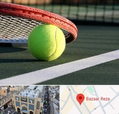 زمین تنیس در بازار رضا مشهد