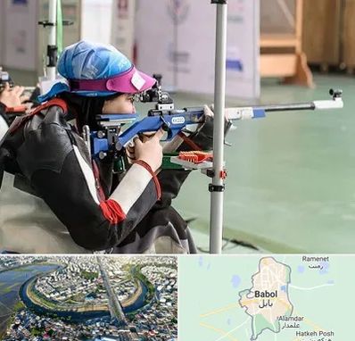 باشگاه تیراندازی بانوان در بابل