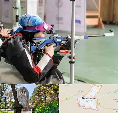 باشگاه تیراندازی بانوان در نیشابور