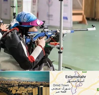 باشگاه تیراندازی بانوان در اسلامشهر