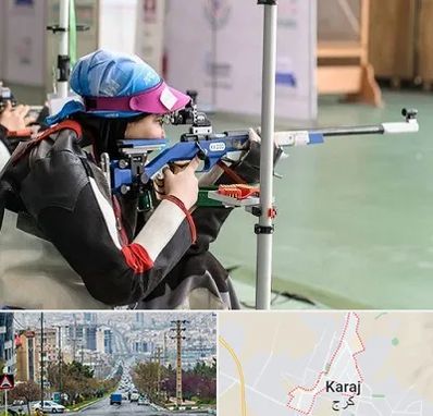 باشگاه تیراندازی بانوان در گوهردشت کرج 