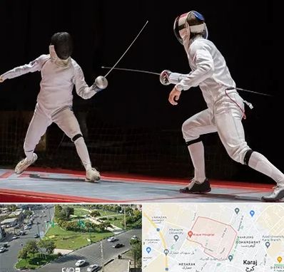 باشگاه شمشیربازی در شاهین ویلا کرج