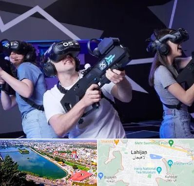 بازی واقعیت مجازی در لاهیجان