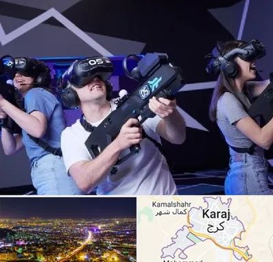 بازی واقعیت مجازی در کرج