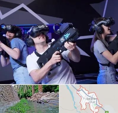 بازی واقعیت مجازی در سراوان