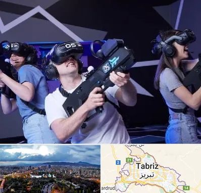 بازی واقعیت مجازی در تبریز