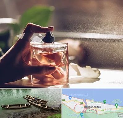 فروشگاه عطر و ادکلن در بندر انزلی