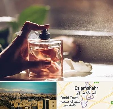 فروشگاه عطر و ادکلن در اسلامشهر