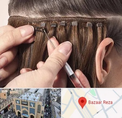 فروشگاه تجهیزات اکستنشن در بازار رضا مشهد