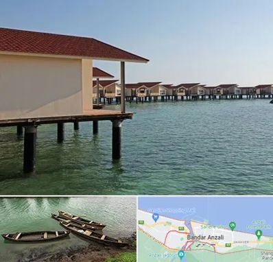 اقامتگاه گردشگری در بندر انزلی