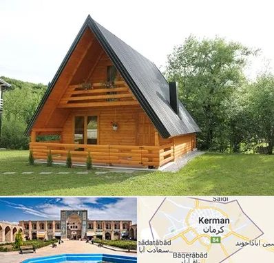 اجاره کلبه در کرمان