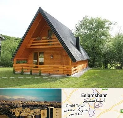 اجاره کلبه در اسلامشهر