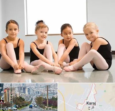 کلاس رقص باله در گوهردشت کرج 