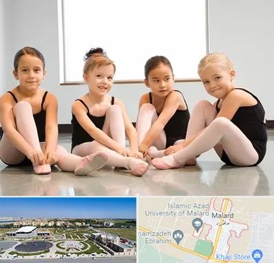 کلاس رقص باله در ملارد