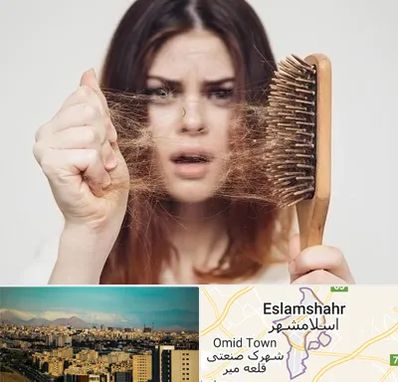 دکتر ریزش مو در اسلامشهر