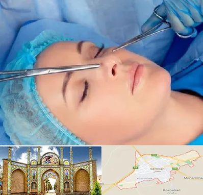 عمل بینی نیمه فانتزی در سمنان