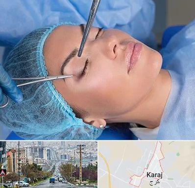 جراحی لیفت ابرو در گوهردشت کرج 