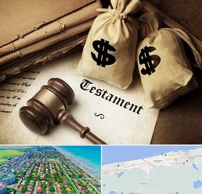 وکیل انحصار وراثت در فریدونکنار