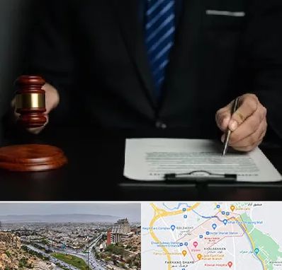وکیل دعاوی حقوقی در معالی آباد شیراز
