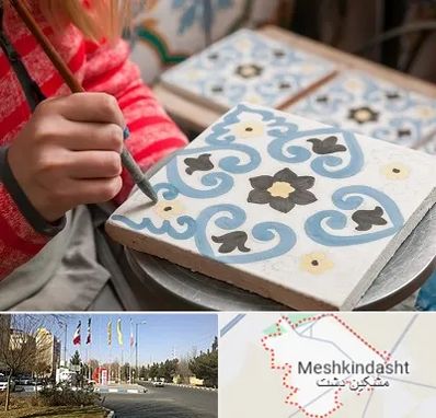 کلاس آموزش نقاشی روی سرامیک در مشکین دشت