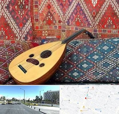 آموزشگاه ساز عود در بلوار کلاهدوز مشهد