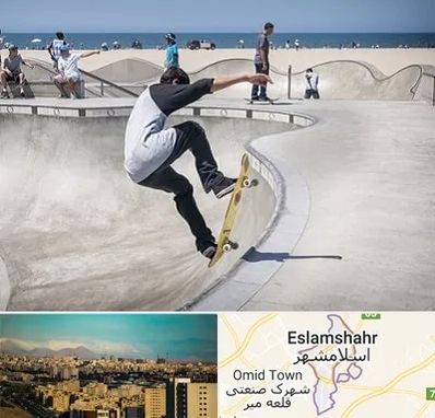 پیست اسکیت در اسلامشهر