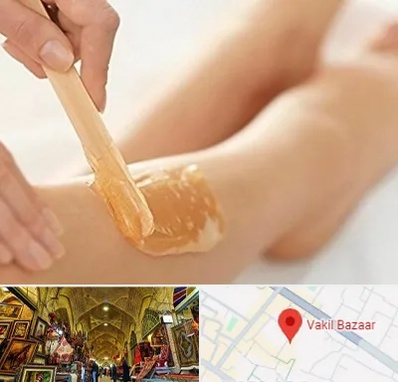 اپیلاسیون بدن در بازار وکیل شیراز