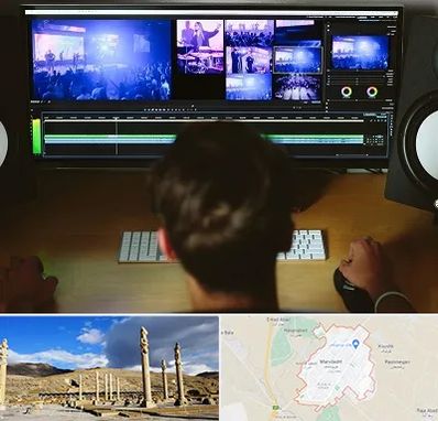 ادیت فیلم در مرودشت