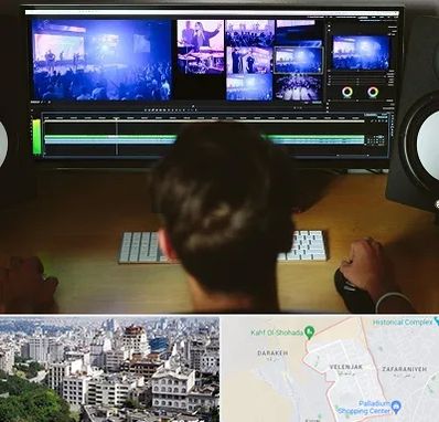 ادیت فیلم در ولنجک 