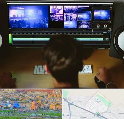 ادیت فیلم در رشدیه تبریز