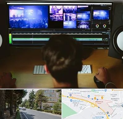 ادیت فیلم در مهرویلا کرج