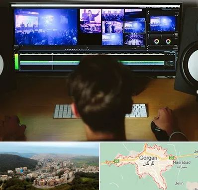 ادیت فیلم در گرگان