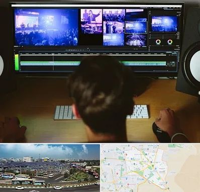 ادیت فیلم در منطقه 15 تهران 