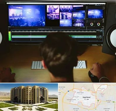 ادیت فیلم در نجف آباد