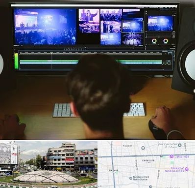 ادیت فیلم در مرکز تهران