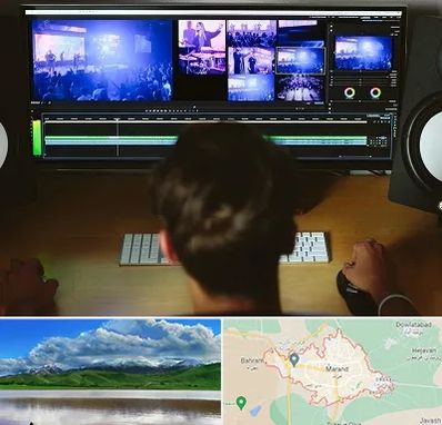 ادیت فیلم در مرند