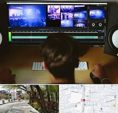 ادیت فیلم در خیابان توحید اصفهان