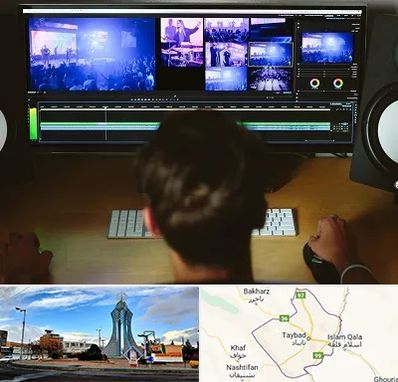 ادیت فیلم در تایباد