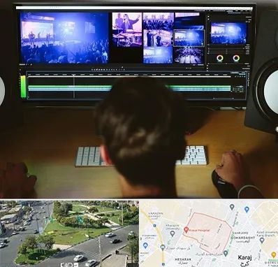 ادیت فیلم در شاهین ویلا کرج